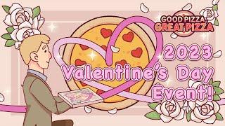 Good Pizza, Great Pizza - 2023 Valentine's Day Event!