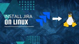 How to install Jira Server on Linux 2024