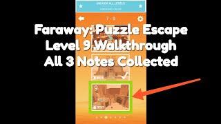 Faraway: Puzzle Escape | Level 9 Walkthrough | All 3 Notes Collected