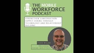 29. Strengthen Construction Supply Chains Through Technology and Relationship Building with Todd ...