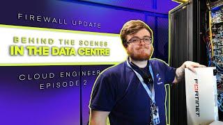 Firewall Update BTS Data Centre Episode 2 | Day in the Life of a Cloud Engineer