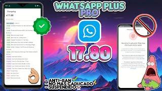 Descargar Whatsapp Plus Pro 17.80 Whatsapp Plus Anti-Ban Mejorado ️ Whatsapp iPhone 2024