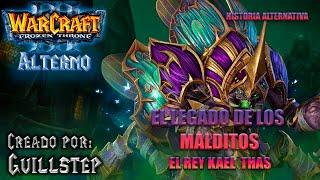 Warcraft 3 Historia alternativa | 9 - EL LEGADO DE LOS MALDITOS | DIFICIL - Capítulo 1