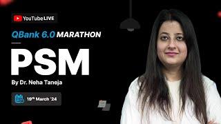 PSM | PrepLadder QBank 6.0 Marathon with Dr. Neha Taneja