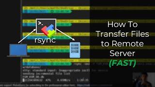 HOW TO: Transfer Files To/From Remote Server (FAST)