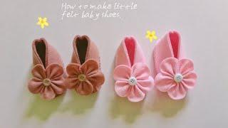 DIY: How To Make A Little Felt Baby Shoes For Baby Girls/ For 2-5 Month/ For Beginners.