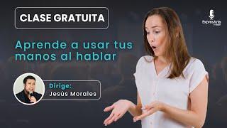  EN VIVO: CLASE GRATUITA DE ORATORIA: "Usa tus manos al hablar"