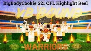 BigBodyCookie [S21 OFL Highlight Reel]