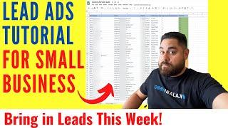 2021 Facebook Lead Ads Tutorial for Small Business Owners [ Leads in A Week!!!]