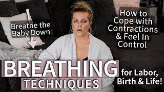 3 Breathing Techniques for Labor, Birth & Life! How to Feel In Control & Cope with Contractions