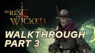 No Rest For The Wicked Walkthrough - Part 3: Taking on the First Boss