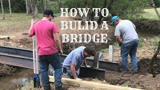 How to build a bridge across a creek! (Video #6)