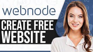 Webnode Tutorial 2024: How To Create A FREE Website In Webnode