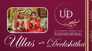 Ullas Poojary Weds Deekshitha | 11.11 2021 | Traditional Wedding Highlights | AllinOne Udupi