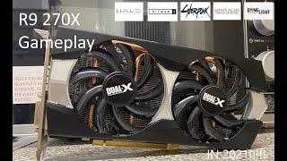 R9 270X Test in 5 Games in 2021