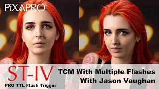 PIXAPRO ST-IV TTL Flash Trigger TCM  With Multiple Flashes- With Jason Vaughan