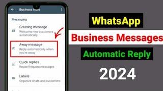 WhatsApp Business Auto-reply Setting || How to set auto reply on whatsapp business 2024