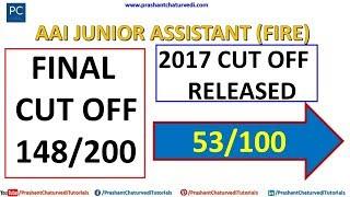 #AAI #JUNIOR #ASSISTANT (FIRE SERVICES) 2017 CUT OFF RELEASED