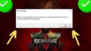 How to fix directx 12 is not supported on your system - Remnant 2