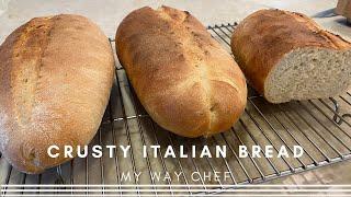 Italian Bread - My Way Chef