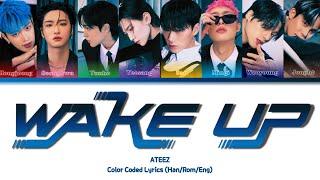 ATEEZ - WAKE UP (Color Coded Lyrics)