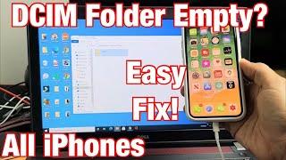 iPhone: DCIM Folder Empty on Windows Computer? FIXED!