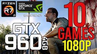 10 GAMES on GTX 960 4gb @ 1080p Benchmark Test!