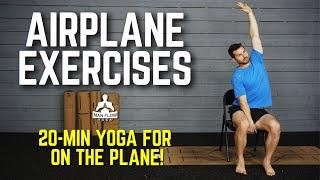 Airplane Exercises (20-Min Yoga for on the Plane!)