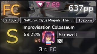 7.7⭐ Skrowell | BlackY vs. cosMo@BousouP - Improvisation Colosseum [Nattu vs. Fort] 99.22% FC #3