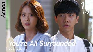 [CC/FULL] You're All Surrounded EP15 (1/3) | 너희들은포위됐다