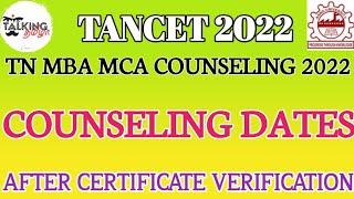 TANCET 2022 || COUNSELING DATES || MBA MCA ||AFTER VERIFICATION|| ONLINE VS OFFLINE @talkingtamila