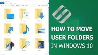 How to move  such User folders  as Downloads, Documents and Desktop to another disk 