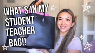 WHAT'S IN MY STUDENT TEACHER BAG!!