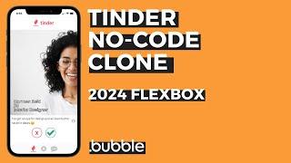 How To Build A Tinder Clone With No-Code Using Bubble (2024 Flexbox)