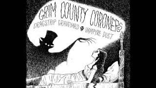 Kreeps AKA Grim County Coroners - Dragstrip Graveyard / Vampyre Dust Preview