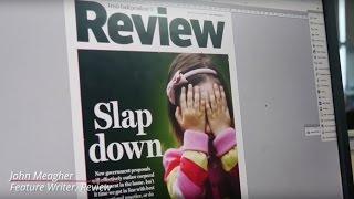 Inside Ireland's Largest Newsroom: The Child Slapping Ban