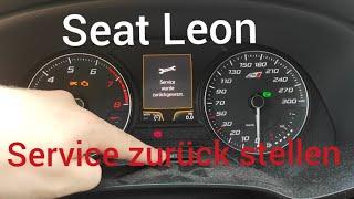 Seat Leon Service zurück stellen ️