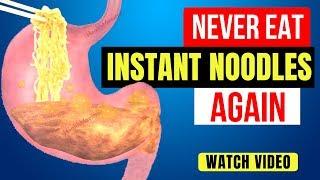 What Happens When You Eat Instant Noodles