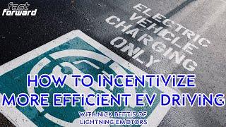 How to Incentivize More Efficient EV Driving