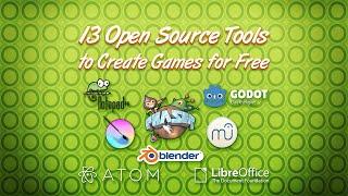 13 free Open Source software to make your games!