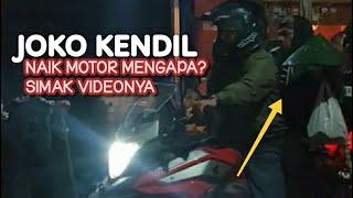 Joko Kendil Naik Motor Mengapa? Simak Videonya