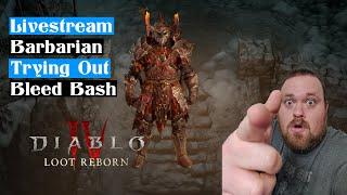 Diablo 4: Trying Out Bleed Bash Barbarian
