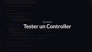 Tester sur symfony : Chapitre 6, Tester un controller