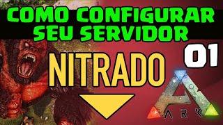 COMO CONFIGURAR SEU SERVIDOR DE ARK DA NITRADO - Parte 01