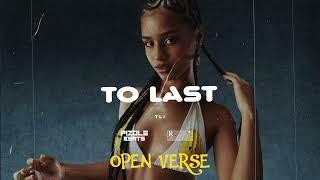 Tyla - To Last  (OPEN VERSE ) Instrumental BEAT + HOOK By Pizole Beats