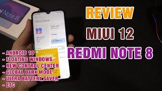 Review MIUI 12 Redmi Note 8 Fitur Baru Control Center, Floating Windows, Baterai, Dll