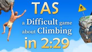 [TAS] A Difficult Game About Climbing in 2m29s