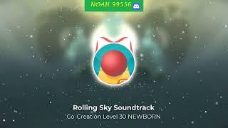 Rolling Sky Co-Creation Level 30 NEWBORN Soundtrack (by Zoftle!)