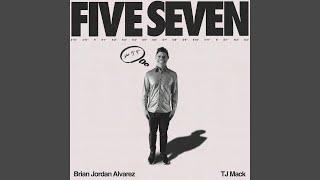 Five Seven (feat. TJ Mack)