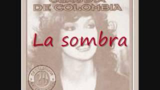 Claudia de Colombia - La sombra